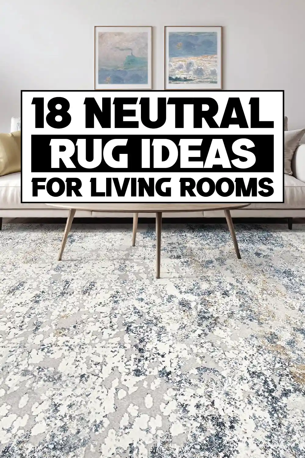 Easy Neutral Rugs Living Room Ideas for a Balanced Look 1 Easy Neutral Rugs Living Room Ideas for a Balanced Look