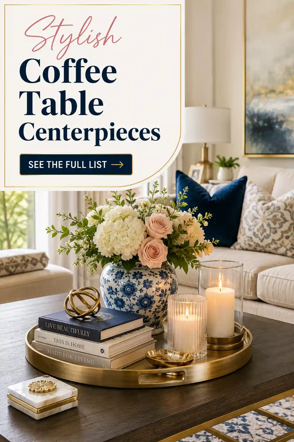 Elegant Coffee Table Centerpieces That Refresh Your Living Room 1 Elegant Coffee Table Centerpieces That Refresh Your Living Room