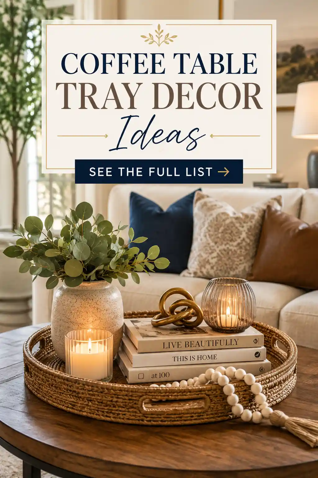 Chic Coffee Table Tray Decor Ideas for Easy Styling 1 Chic Coffee Table Tray Decor Ideas for Easy Styling